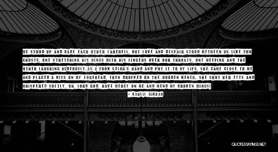 A Kiss On The Forehead Quotes By Kahlil Gibran A Kiss On The Forehead Quotes By Kahlil Gibran