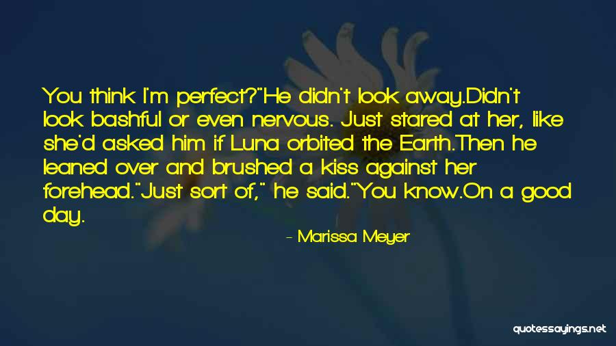 A Kiss On The Forehead Quotes By Marissa Meyer A Kiss On The Forehead Quotes By Marissa Meyer