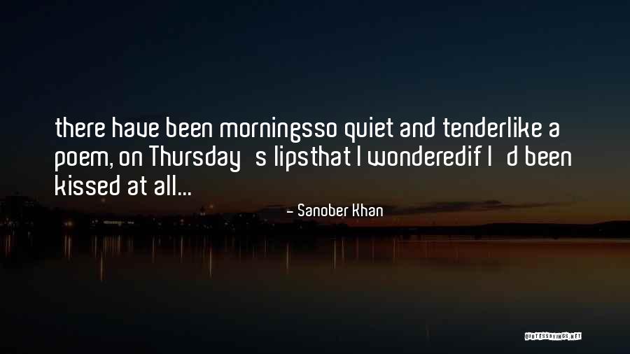 A Kiss Poem Quotes By Sanober Khan A Kiss Poem Quotes By Sanober Khan