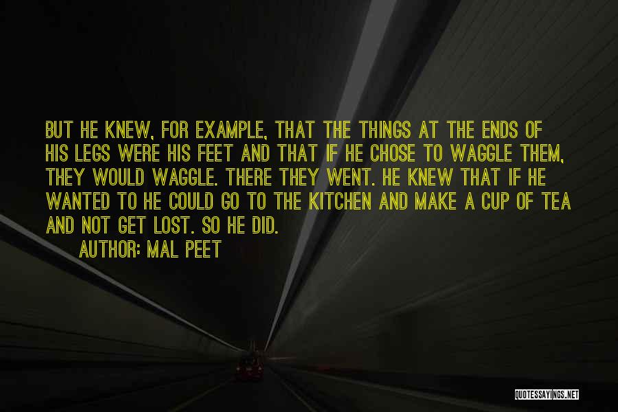 A Kitchen Tea Quotes By Mal Peet
