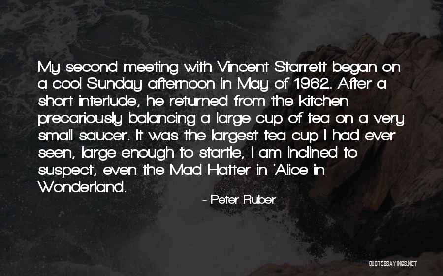 A Kitchen Tea Quotes By Peter Ruber