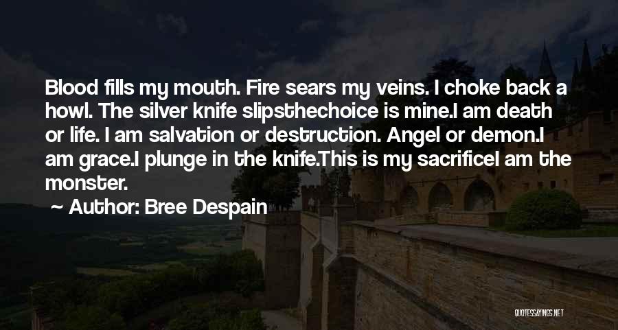 A Knife In The Back Quotes By Bree Despain