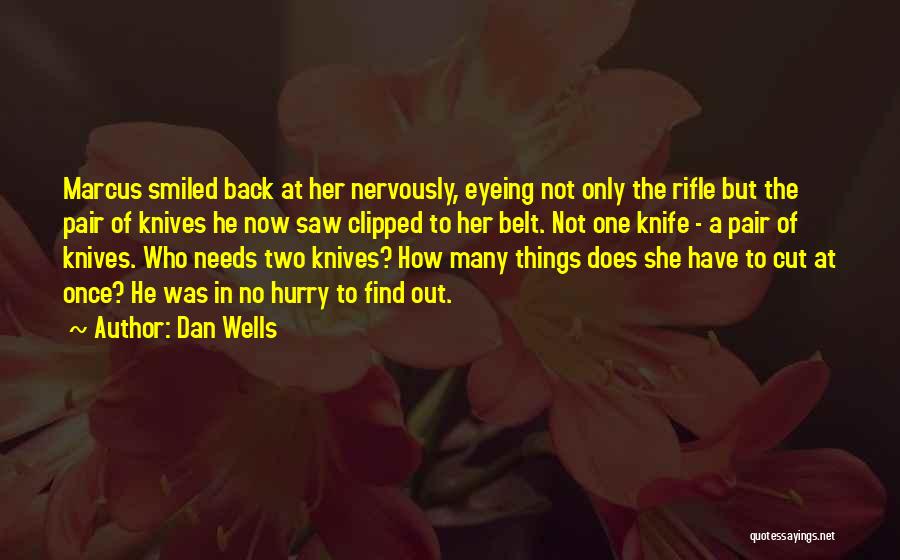A Knife In The Back Quotes By Dan Wells
