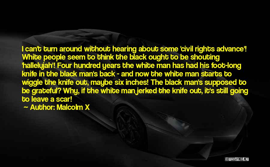 A Knife In The Back Quotes By Malcolm X