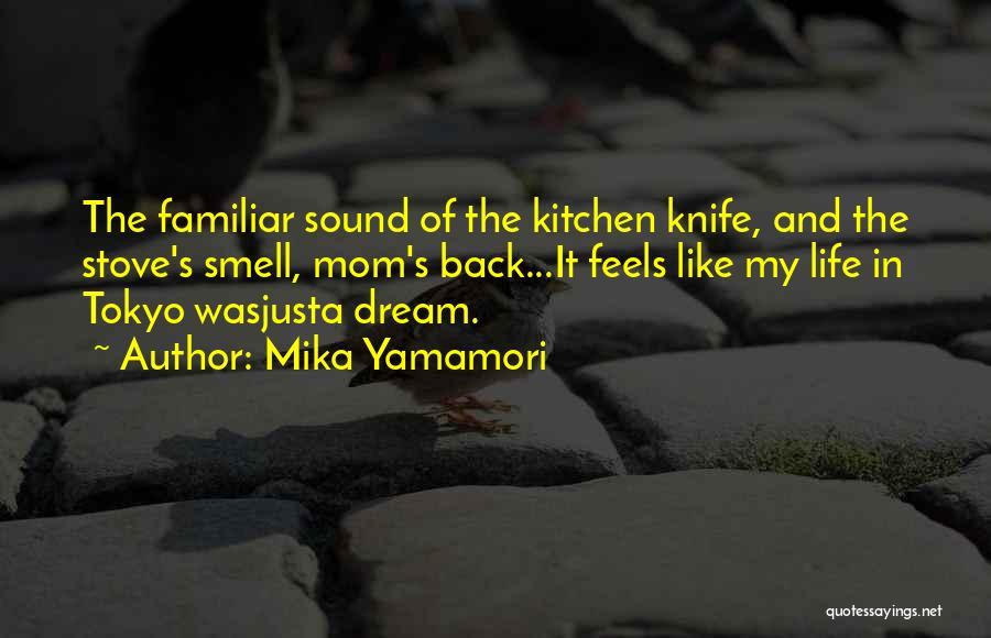 A Knife In The Back Quotes By Mika Yamamori