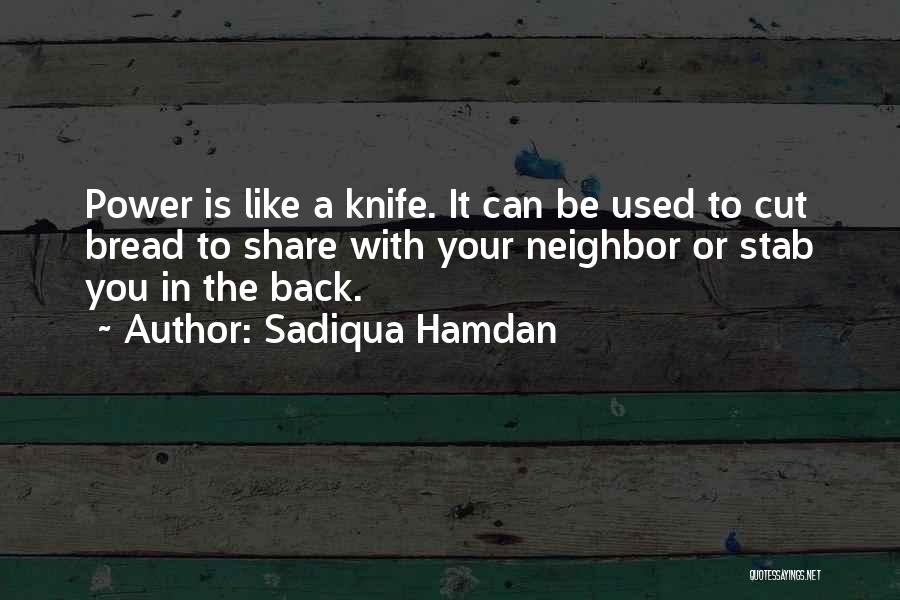 A Knife In The Back Quotes By Sadiqua Hamdan