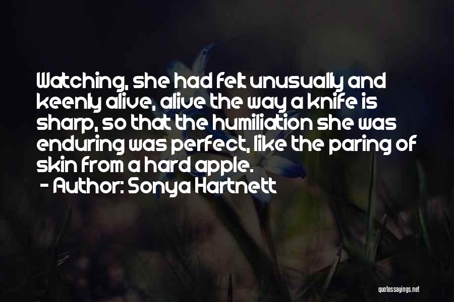 A Knife Quotes By Sonya Hartnett
