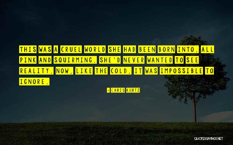 A Kurtz Quotes By Chris Kurtz A Kurtz Quotes By Chris Kurtz