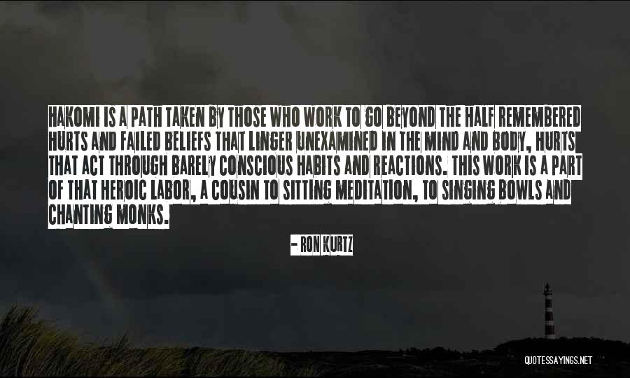 A Kurtz Quotes By Ron Kurtz A Kurtz Quotes By Ron Kurtz