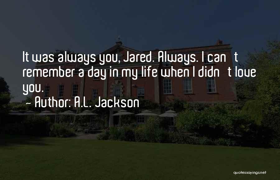 A.L. Jackson Quotes 1008845