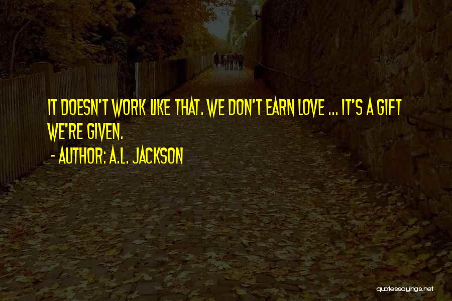 A.L. Jackson Quotes 1221588