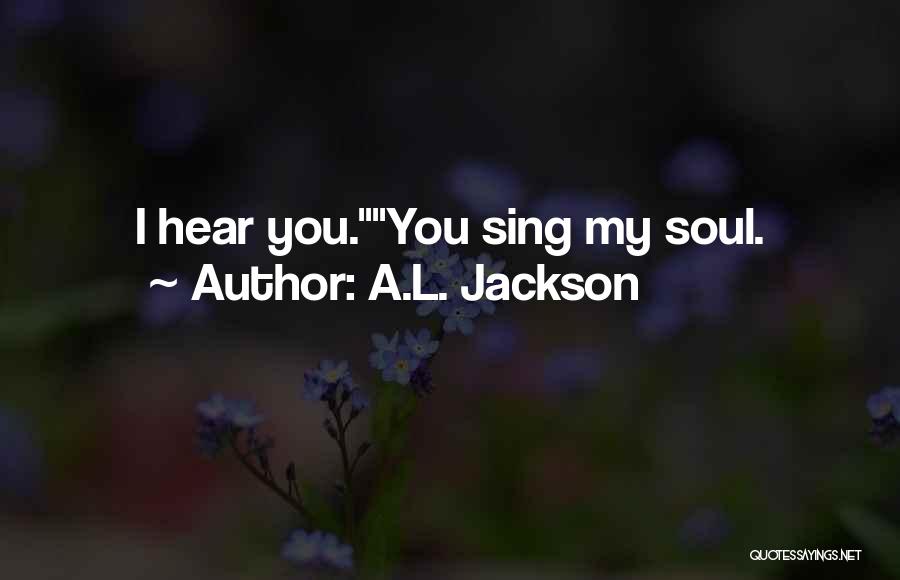 A.L. Jackson Quotes 1414067