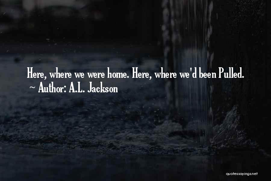 A.L. Jackson Quotes 1419131