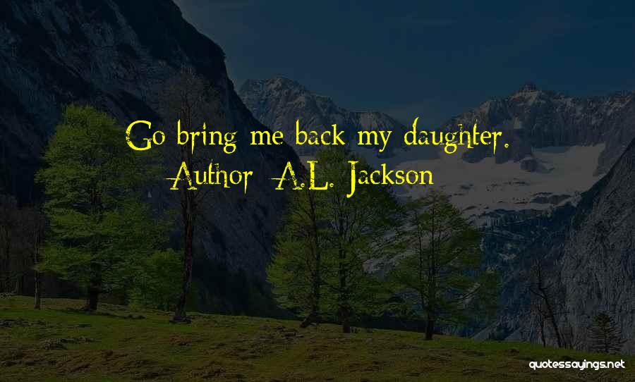 A.L. Jackson Quotes 150092