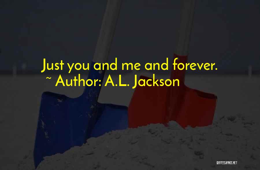 A.L. Jackson Quotes 1596292