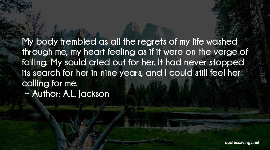 A.L. Jackson Quotes 2212547