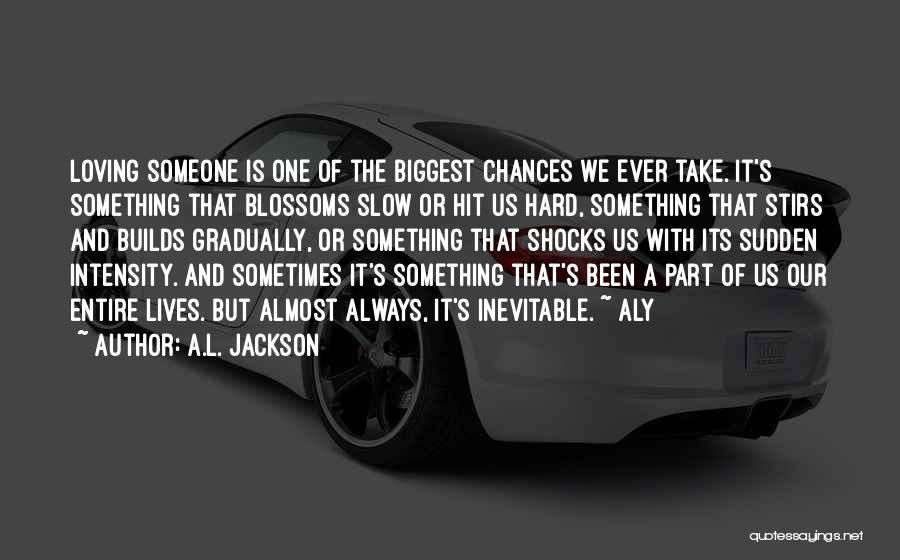 A.L. Jackson Quotes 2234749