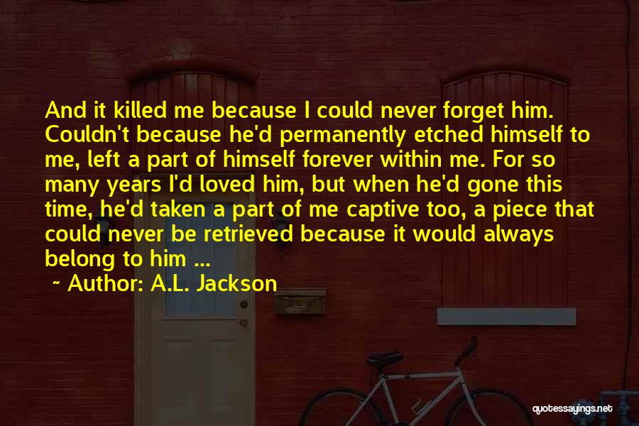 A.L. Jackson Quotes 298896