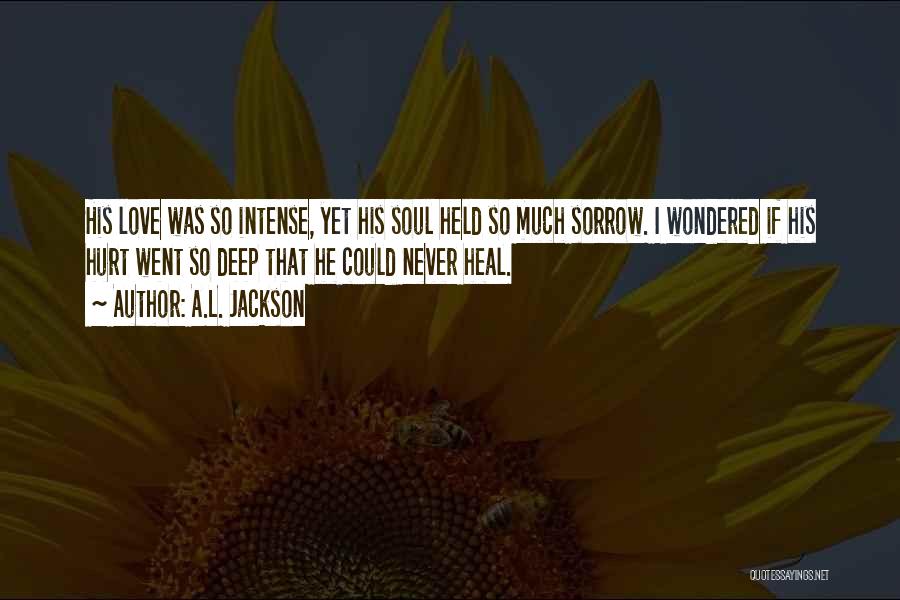 A.L. Jackson Quotes 302899