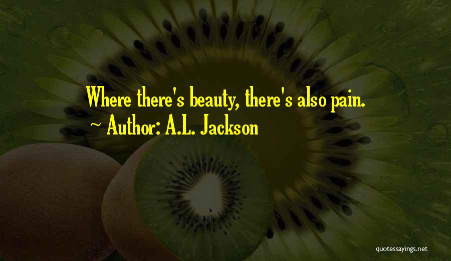 A.L. Jackson Quotes 536862