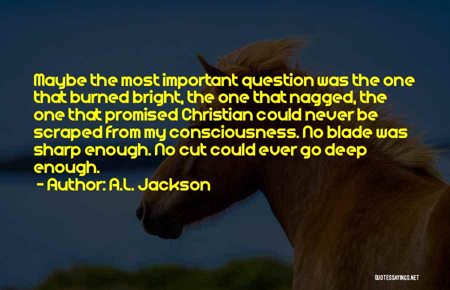 A.L. Jackson Quotes 594604