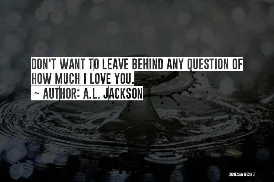 A.L. Jackson Quotes 926595