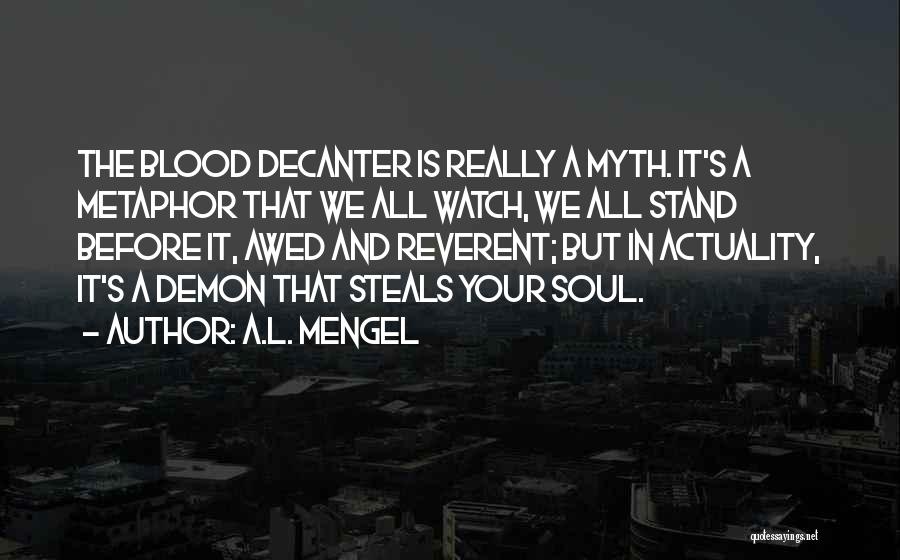 A.L. Mengel Quotes 757874
