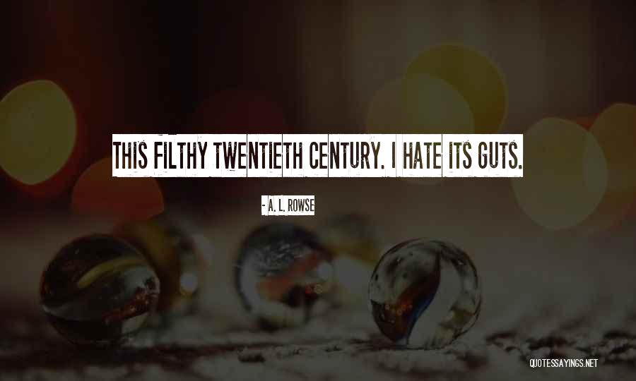 A. L. Rowse Quotes 1362950