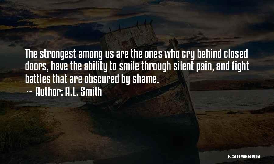 A.L. Smith Quotes 728343