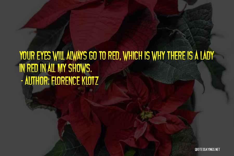 A Lady In Red Quotes By Florence Klotz