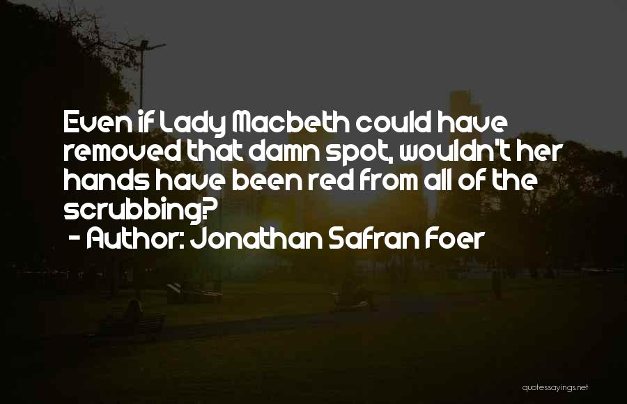 A Lady In Red Quotes By Jonathan Safran Foer