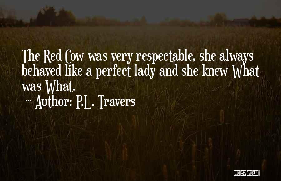 A Lady In Red Quotes By P.L. Travers