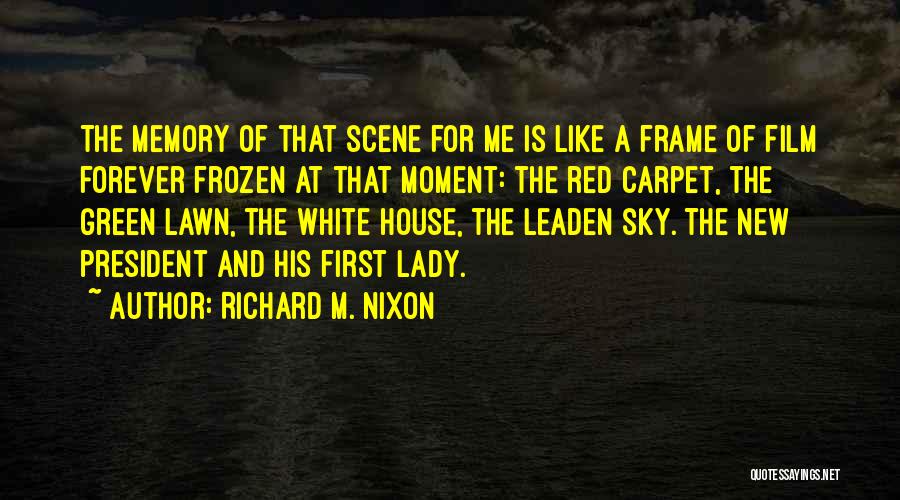 A Lady In Red Quotes By Richard M. Nixon