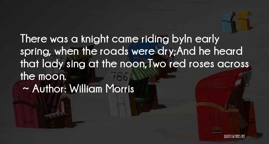 A Lady In Red Quotes By William Morris