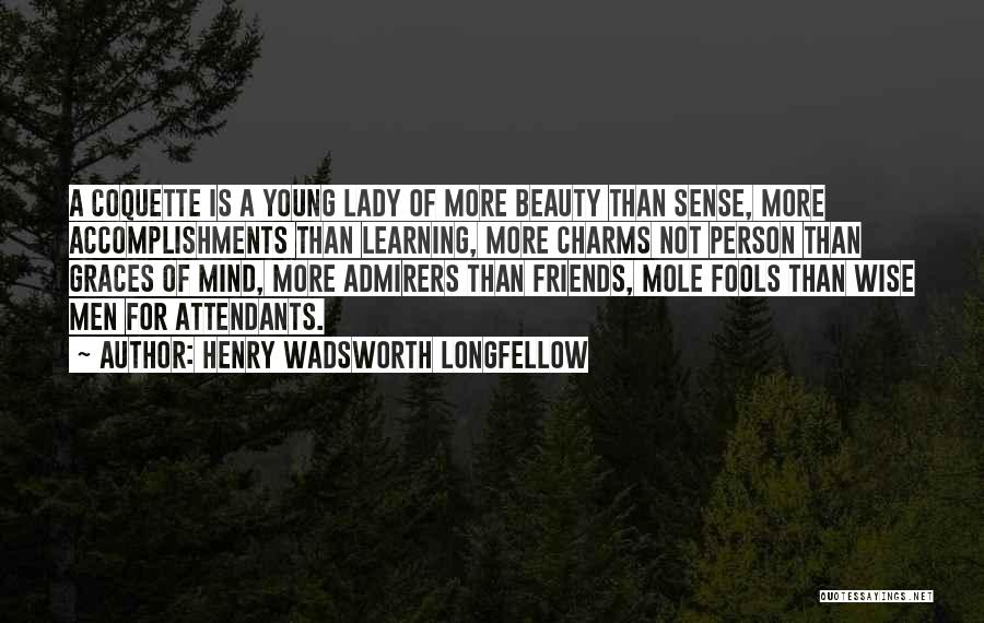 A Lady's Beauty Quotes By Henry Wadsworth Longfellow