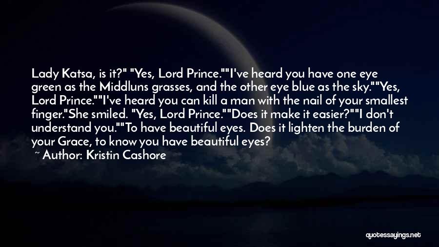 A Lady's Beauty Quotes By Kristin Cashore