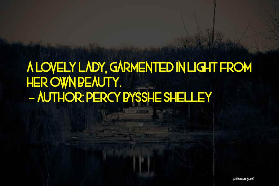 A Lady's Beauty Quotes By Percy Bysshe Shelley