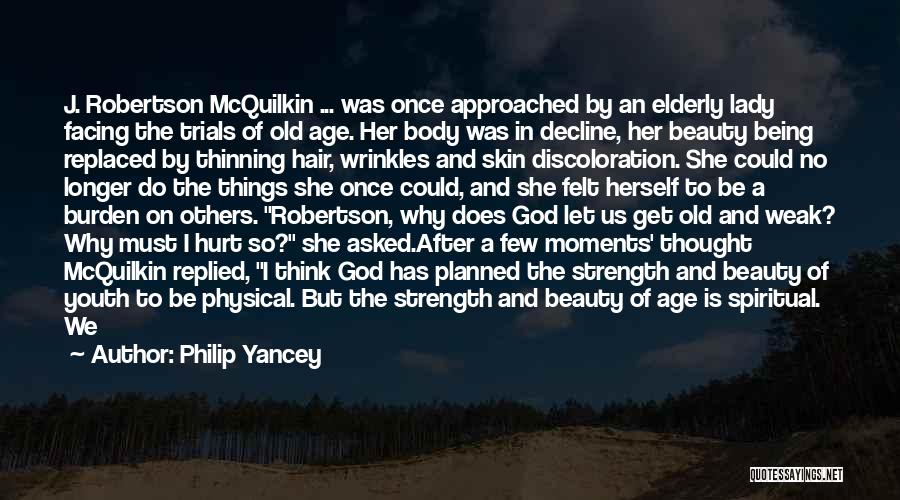 A Lady's Beauty Quotes By Philip Yancey