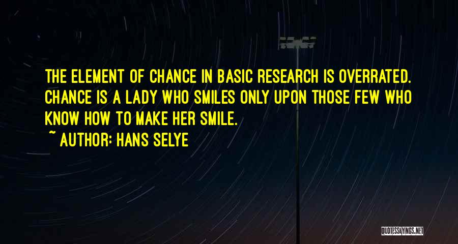 A Lady's Smile Quotes By Hans Selye