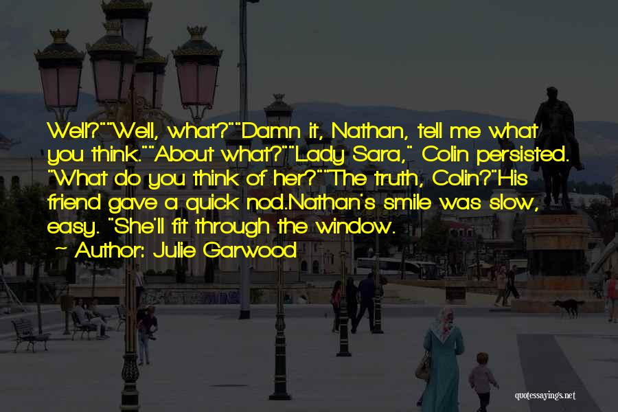 A Lady's Smile Quotes By Julie Garwood