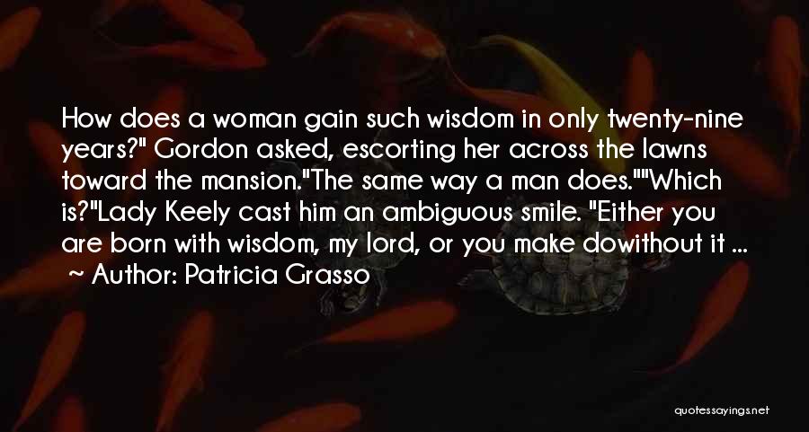 A Lady's Smile Quotes By Patricia Grasso
