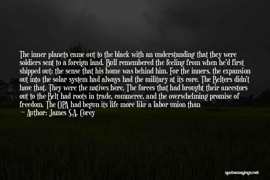 A Land Remembered Quotes By James S.A. Corey