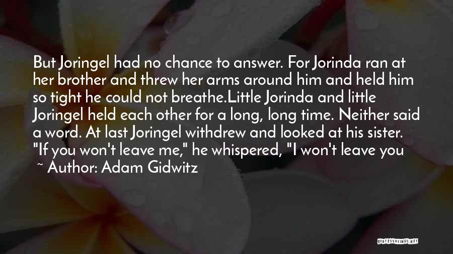 A Last Chance Quotes By Adam Gidwitz