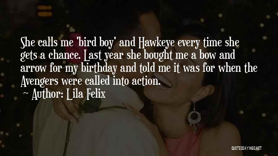 A Last Chance Quotes By Lila Felix