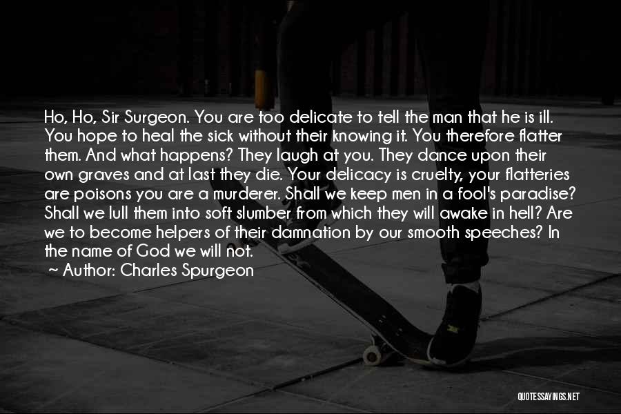 A Last Name Quotes By Charles Spurgeon