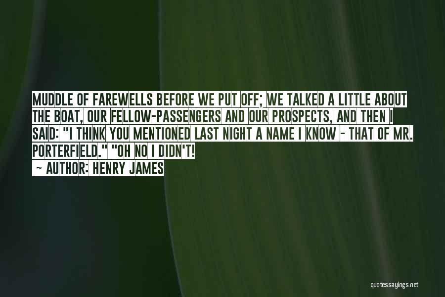 A Last Name Quotes By Henry James