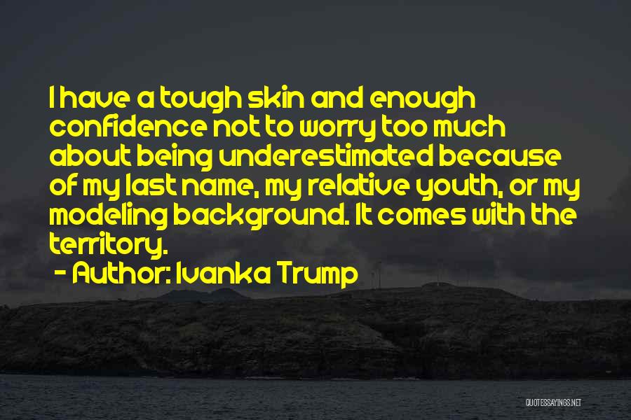 A Last Name Quotes By Ivanka Trump