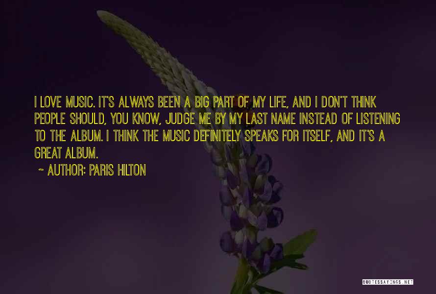 A Last Name Quotes By Paris Hilton