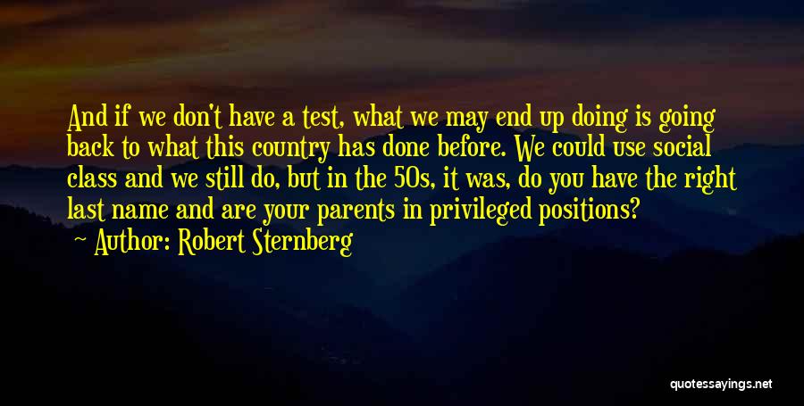 A Last Name Quotes By Robert Sternberg