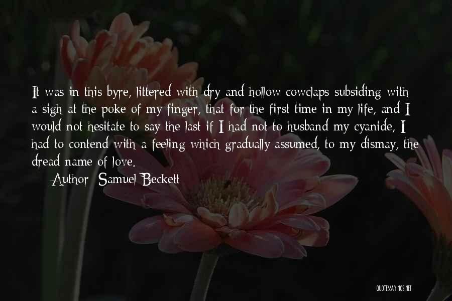 A Last Name Quotes By Samuel Beckett